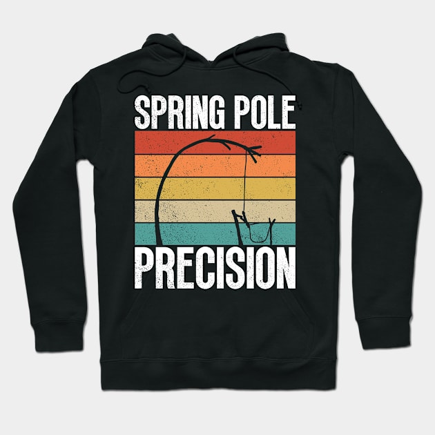 Spring Pole Precision - Animal Trapping Spring Pole Hoodie by Anassein.os